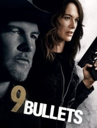   دانلود و تماشای  فیلم 9 Bullets 2022 نه گلوله دوبله فارسی
