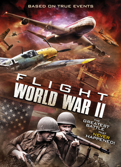   دانلود و تماشای  فیلم Flight World War II 2015 پرواز خیالی 2 دوبله فارسی