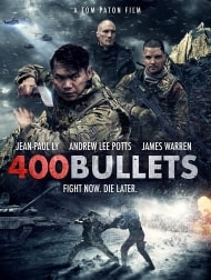  دانلود و تماشای  فیلم 2021 400 Bullets گلوله دوبله فارسی