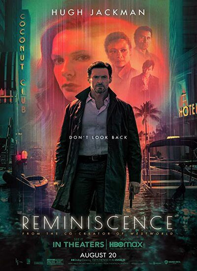  دانلود و تماشای   فیلم Reminiscence 2021 خاطره پردازی دوبله فارسی