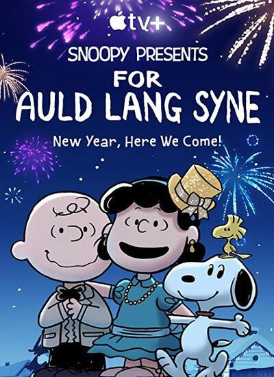  دانلود و تماشای   انیمیشن Snoopy Presents For Auld Lang Syne 2021 اسنوپی تقدیم می کند دوبله فارسی