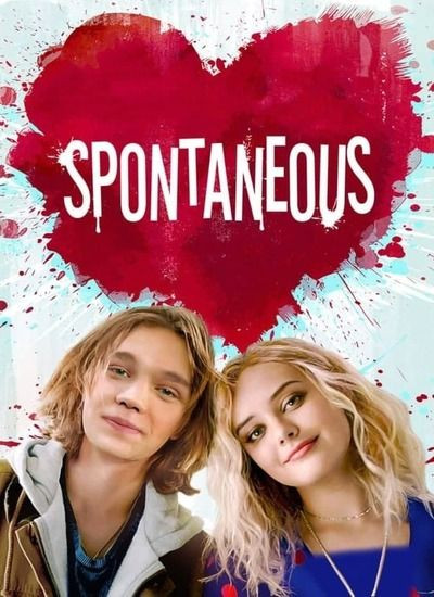  دانلود و تماشای   فیلم Spontaneous 2020 خودجوش دوبله فارسی