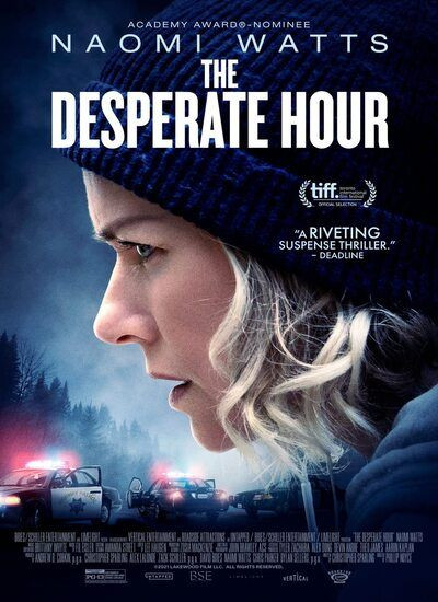   دانلود و تماشای  فیلم The Desperate Hour 2022 ساعت ناامیدی
