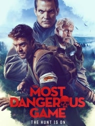   دانلود و تماشای  فیلم The Most Dangerous Game 2022