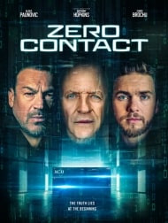   دانلود و تماشای  فیلم Zero Contact 2022 تماس صفر زیرنویس چسبیده
