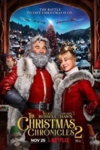  دانلود و تماشای   فیلم The Christmas Chronicles 2 2020 ماجراهای کریسمس ۲ دوبله فارسی