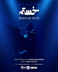 دانلود آهنگ Behnam-Bani-Khastam-320 ️بهنام بانی - خستم 