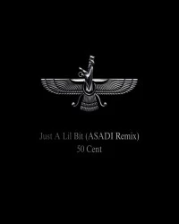  دانلود آهنگ Just A Lil Bit (ASADI Remix)