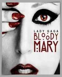  دانلود آهنگ Lady Gaga-Bloody Mary (Slowed - Edit)