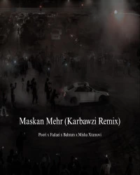  دانلود آهنگ Maskan Mehr (Karbawzi Remix)
