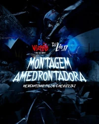  دانلود آهنگ Montagem Amedrontadora