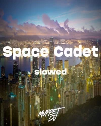  دانلود آهنگ Space Cadet - Slowed (Remix)