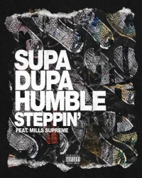 دانلود آهنگ  Supa Dupa Humble   - Steppin (Slowed)
